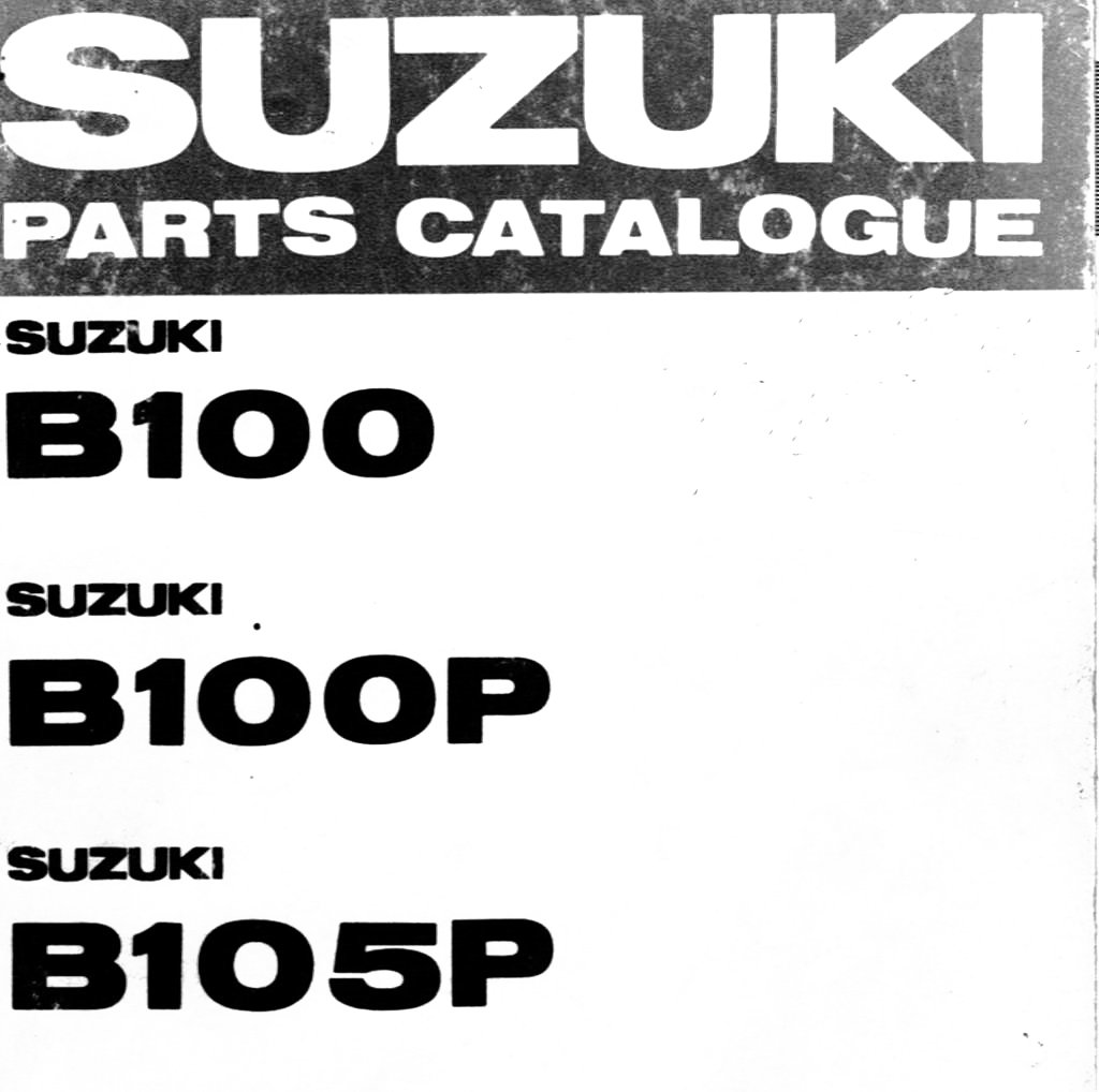 SUZUKI Parts Manual B100  B100P 1964 1965 1966 1967 1968 1969 1970 1971 1972 on 